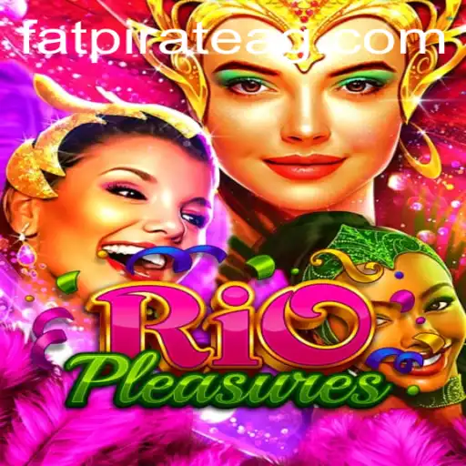 Discover the Thrills of RioPleasures: A Comprehensive Guide