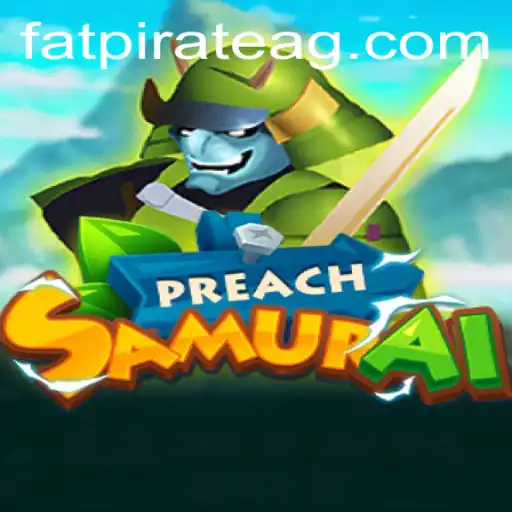 Immerse in the World of PreachSamurai with 58win.bet